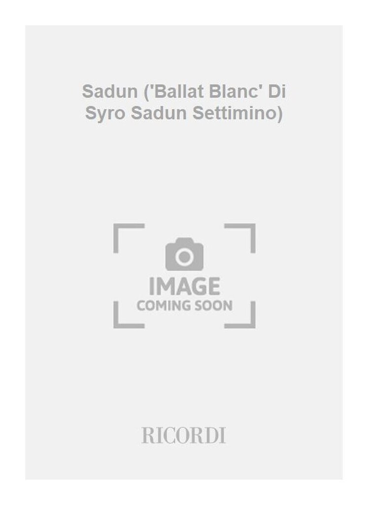 Sadun ('Ballat Blanc' Di Syro Sadun Settimino)